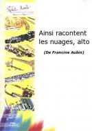 Ainsi Racontent les Nuages, Alto 