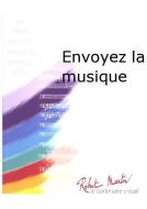 Envoyez la musique 