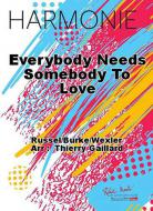 Everybody Needs Somebody To Love 