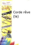 La corde rêve 