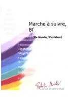 Marche a suivre, Bf 