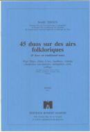 Quarante-cinq duos sur des airs folkloriques 