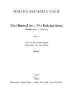 Der Himmel lacht, die Erde jubilieret 