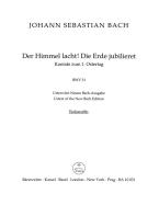 Der Himmel lacht, die Erde jubilieret 