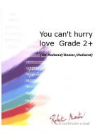 You Can't Hurry Love 