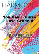 You Can't Hurry Love 