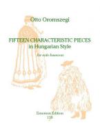 15 Characteristic Pieces In Hungarian Style 