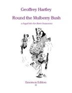 Round The Mulberry Bush 