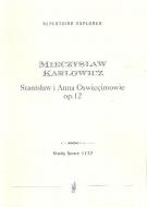 Stanislaw i Anna Oswiecimowie op. 12 (Symphonische Dichtung) 