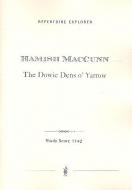 The Dowie Dens o'Yarrow für Orchester 