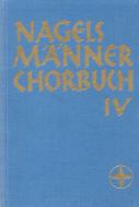 Nagels Männerchorbuch 4 Standard
