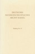 Deutsches Musikgeschichtliches Archiv Kassel 