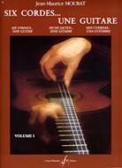 Six Cordes...Une Guitare Vol. 1 