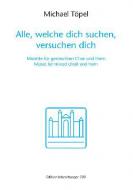 Alle, welche dich suchen, versuchen dich 