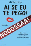 Ai Se Eu Te Pego! 