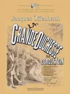 La Grande-Duchesse de Gérolstein Vol. 1 
