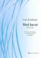 Med Havet (With The Sea) 