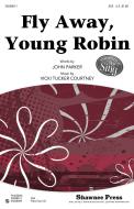 Fly Away, Young Robin Standard