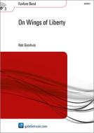 On Wings Of Liberty (Fanfarenorchester) 