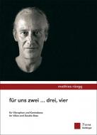 Für uns, zwei, drei, vier... 