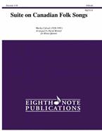 Suite On Canadian Folk Songs 