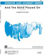 And The Band Played On Standard