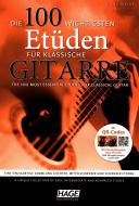 The 100 Most Essential Etudes For Classical Guitar 