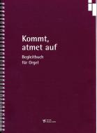 Kommt, atmet auf 