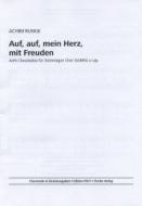 Auf, auf, mein Herz, mit Freuden 