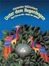 Unter dem Regenbogen 