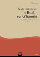 In Buabn sei G'hamnis 