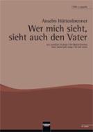 Wer mich sieht, sieht auch den Vater 