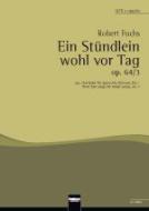 Ein Stündlein wohl vor Tag op. 64/3 