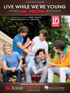 Live While We're Young 
