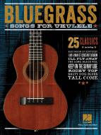 Bluegrass Songs for Ukulele 
