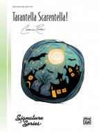 Tarentella Scarentella! 