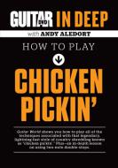 Guitar World In Deep: How To Play Chicken Pickin' 
