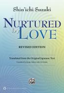 Nurtured by Love 