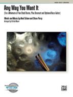 Any Way You Want It (Steel Drum Ensemble) Standard