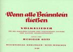 Wenn alle Brünnlein fliessen 