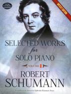 Selected Works For Solo Piano - Volume 1 