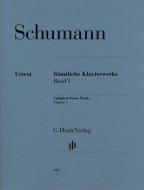 Complete Piano Works - Volume I 