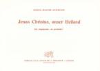 Jesus Christus, unser Heiland 