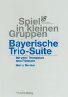 Bayerische Trio-Suite 