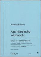 Alpenländische Weihnacht Sätze für 3 Blechbläser 