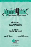Hosanna, Loud Hosanna 