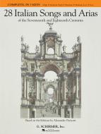 28 Italian Songs & Arias of The 17th and 18th Centuries 