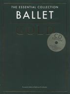 The Essential Collection: Ballet Gold 