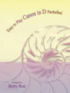 Easy-To-Play Canon in D 