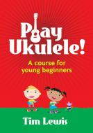 Play Ukulele! 
